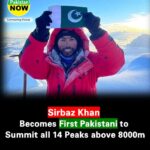 Introduction: Sirbaz Khan Becomes First Pakistani to Climb All 8,000ers Without Supplementary Oxygen